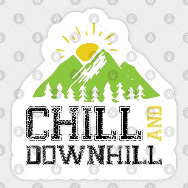 Chill And Downhill Sticker by CRE4TIX